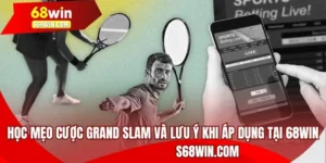 Mẹo cược Grand Slam